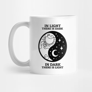 In Light there is Dark Harmony Sign Mug